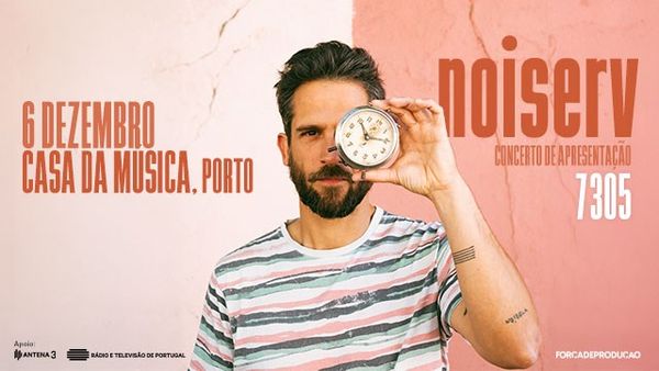 NOISERV | CONCERTO DE APRESENTAÇÃO DO DISCO 
