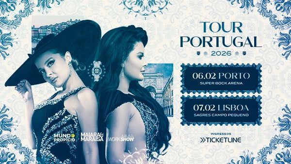MAIARA & MARAISA | TOUR PORTUGAL 2026