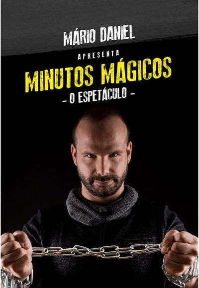 Mário Daniel | Minutos Mágicos - O Espetáculo