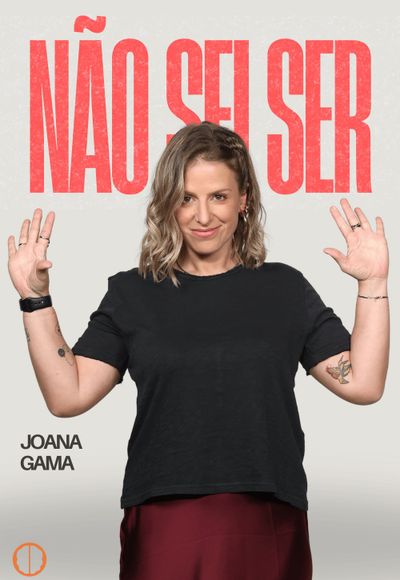 Joana Gama | Não Sei Ser