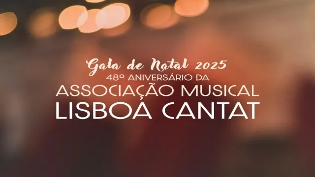 GALA DE NATAL E 48º ANIVERSÁRIO LISBOA CANTAT